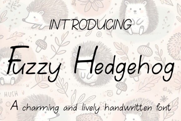 Fuzzy Hedgehog: A Whimsical Font for Digital Branding