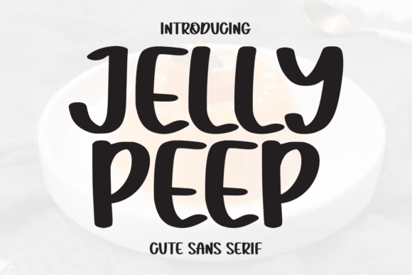 Jelly Peep: A Playful Sans Serif for Modern Projects