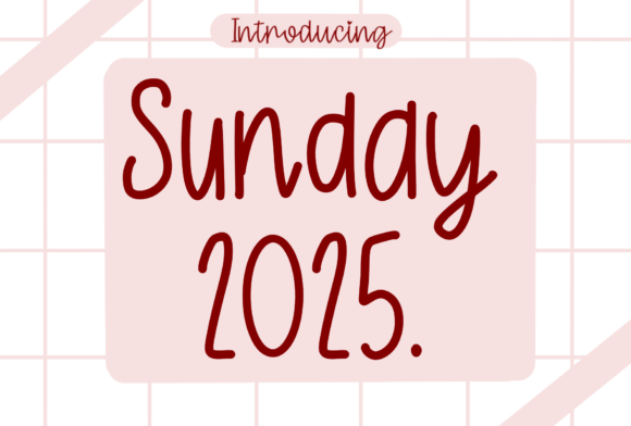 Sunday 2025 Font for Digital Creativity